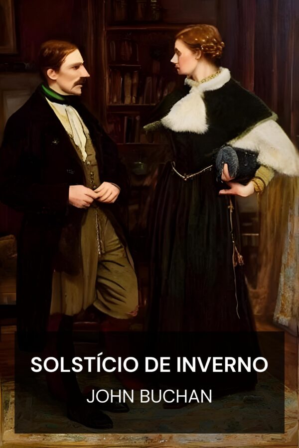 Solstício de inverno - John Buchan (Midwinter - Portugues)