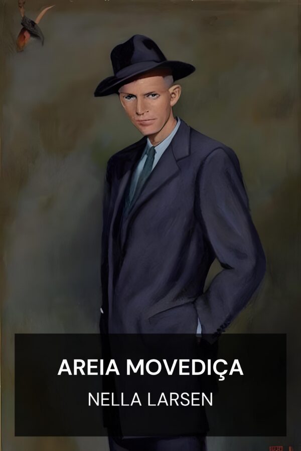 Areia movediça - Nella Larsen (Quicksand - Portugues)