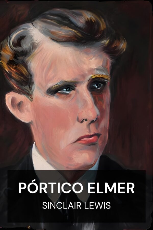 Pórtico Elmer - Sinclair Lewis (Elmer Gantry - Portugues)